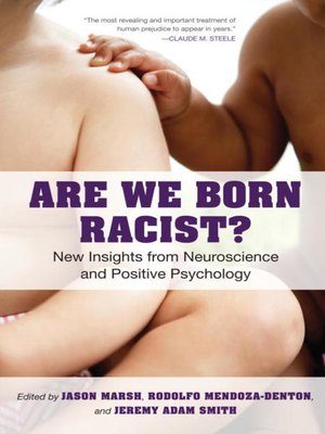cover image of Are We Born Racist?